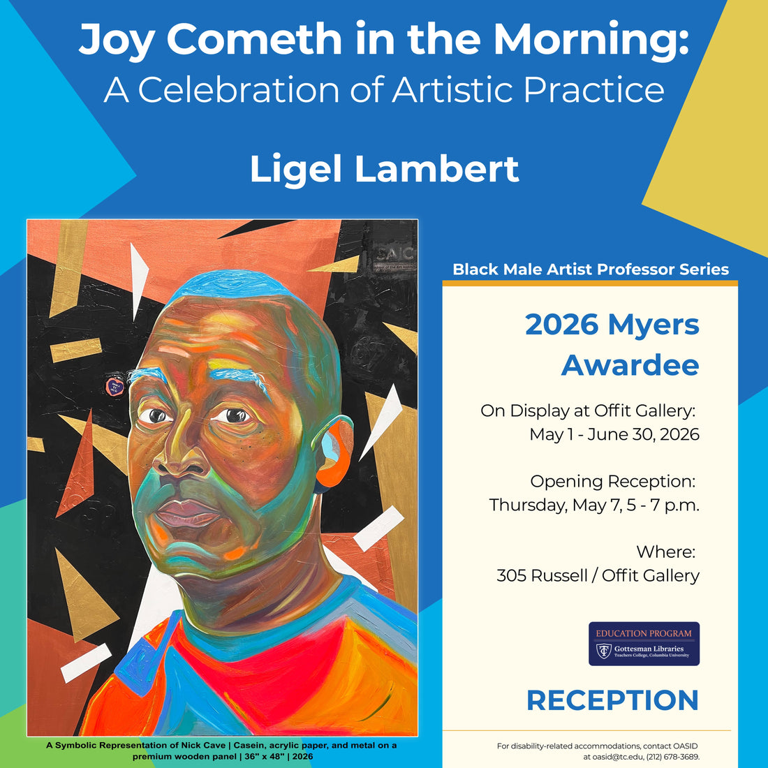 Featuring the Work of Ligel Lambert: Solo Art Exhibition at Offit Art Gallery, The Gottesman Libraries, Teachers College, Columbia University