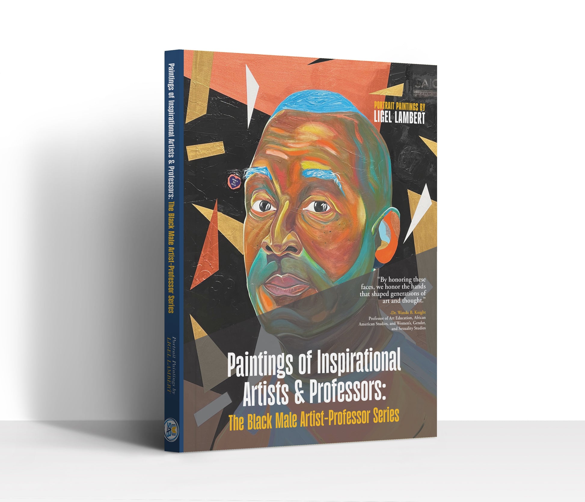 Paperback book titled "Paintings of Inspirational Artists & Professors" from The Art of Ligel, LLC, featuring a colorful cover design.